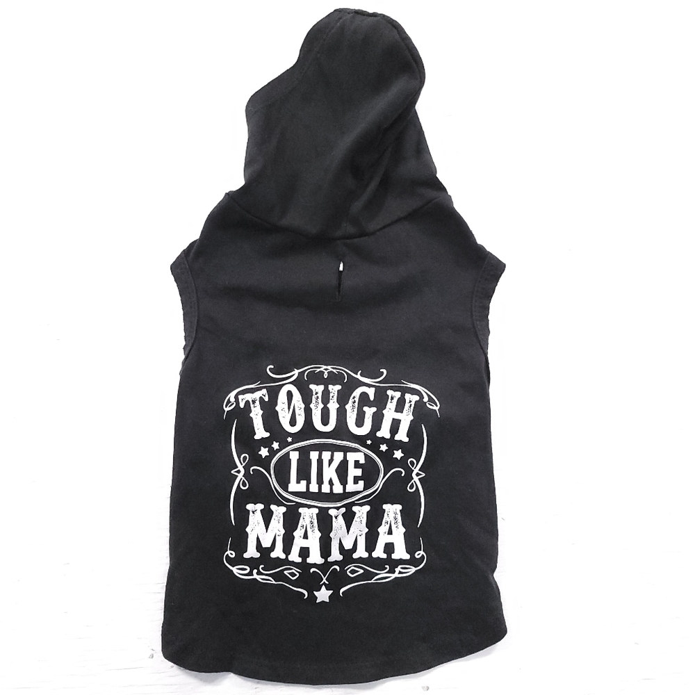 Small Dog Hooded T-Shirt Rock "Tough Like Mama" Shirt Doggie Clothes